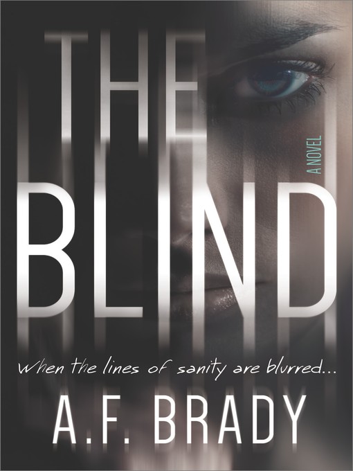 Title details for The Blind by A.F. Brady - Available